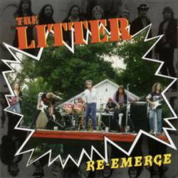 The Litter : Re-Emerge